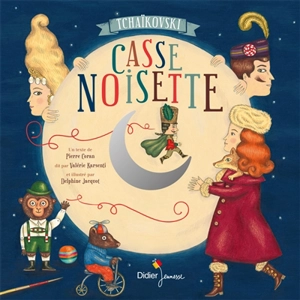 Casse-Noisette - Piotr Ilitch Tchaïkovski