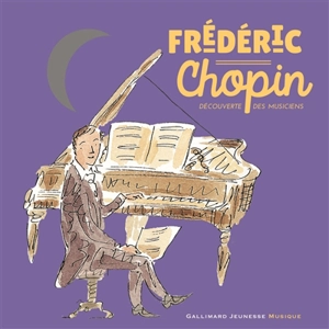 Frédéric Chopin - Catherine Weill