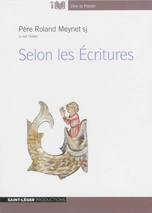 Selon les Ecritures - Roland Meynet