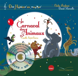 Le carnaval des animaux - Camille Saint-Saëns
