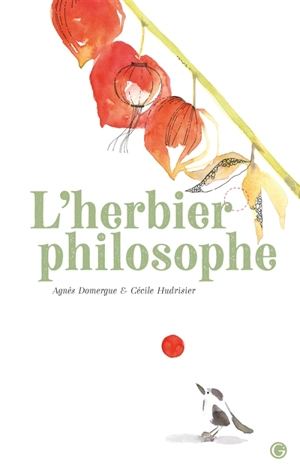 L'herbier philosophe - Agnès Domergue