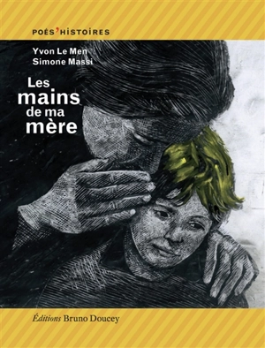 Les mains de ma mère - Yvon Le Men