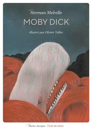 Moby Dick - Herman Melville