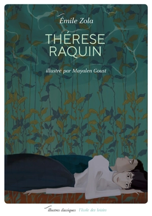 Thérèse Raquin - Emile Zola