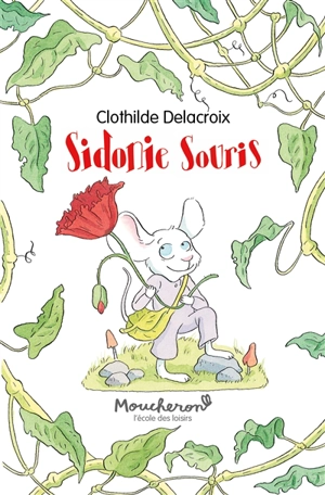 Sidonie souris - Clothilde Delacroix