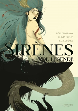 Sirènes de légende - Rémi Giordano