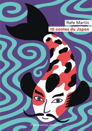 10 contes du Japon - Rafe Martin