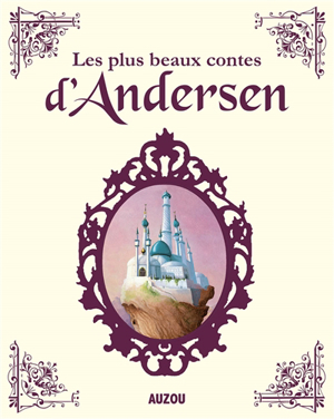 Les plus beaux contes d'andersen - Hans Christian Andersen