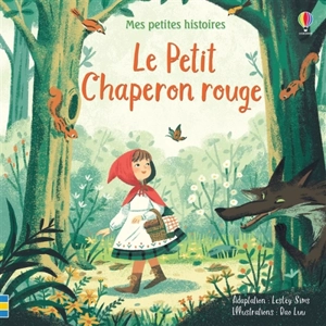 Le Petit Chaperon rouge - Lesley Sims