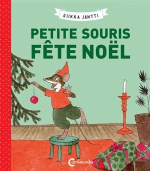 Petite Souris fête Noël - Riikka Jäntti