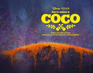 Dans les coulisses de Coco - Disney.Pixar