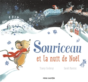 Souriceau et la nuit de Noël - Tracey Corderoy