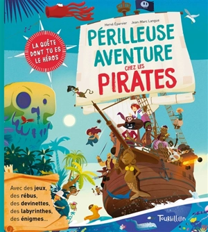 Périlleuse aventure chez les pirates - Hervé Eparvier