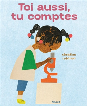 Toi aussi, tu comptes - Christian Robinson