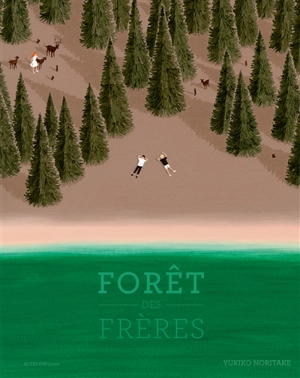 Forêt des frères - Yukiko Noritake