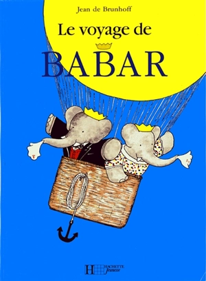 Le voyage de Babar - Jean de Brunhoff