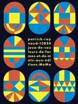 13.824 jeux de couleurs, de formes et de mots - Patrick Raynaud