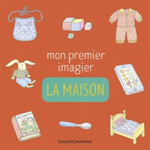 Mon premier imagier : la maison - Martin Bour