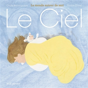 Le ciel - Cécile Roumiguière