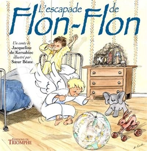 L'escapade de Flon-Flon - Jacqueline de Kersabiec