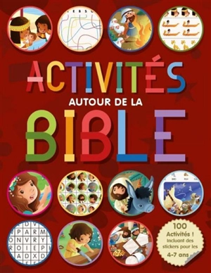 Activités autour de la Bible : 100 activités ! - Andrew Newton