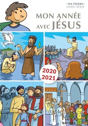 Mon année avec Jésus : 2020-2021 - Benoît de Roeck