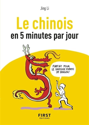 Le chinois en 5 minutes par jour - Jing Li