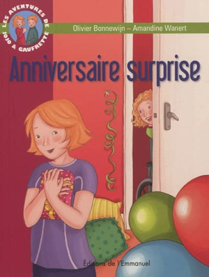 Les aventures de Jojo et Gaufrette. Vol. 12. Anniversaire surprise - Olivier Bonnewijn