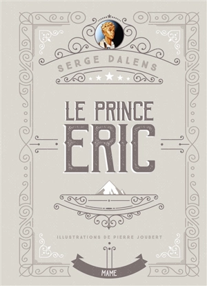 Le prince Eric. Vol. 2. Le prince Eric - Serge Dalens