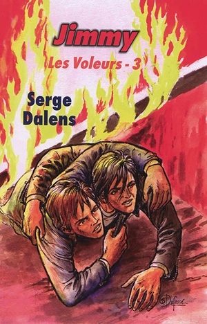 Les voleurs. Vol. 3. Jimmy - Serge Dalens