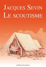 Le scoutisme : étude documentaire et applications - Jacques Sevin