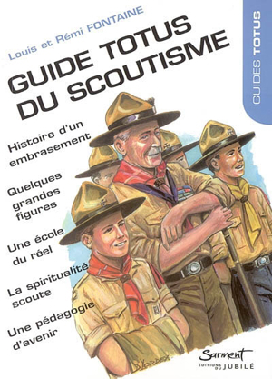 Guide totus du scoutisme - Louis Fontaine