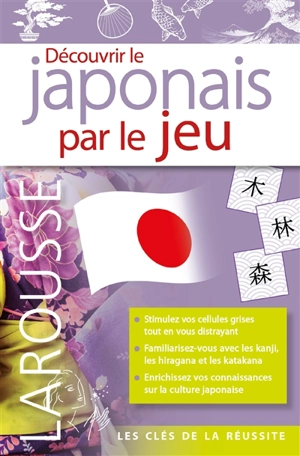 Découvrir le japonais par le jeu - Rozenn Etienne