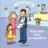 Mon petit livre du baptême - Delphine Saulière