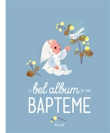 Le bel album de mon baptême - Gaëlle Tertrais