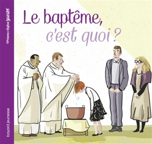 Le baptême, c'est quoi ? - Elodie Maurot