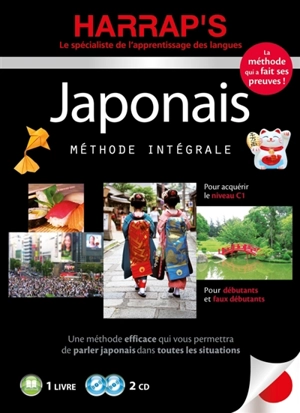 Japonais, méthode intégrale : pour débutants et faux débutants, pour acquérir le niveau C1 : 1 livre, 2 CD - Helen J. Ballhatchet