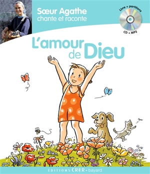 L'amour de Dieu - Soeur Agathe