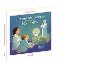 Premières prières pour tous les soirs - Maïte Roche