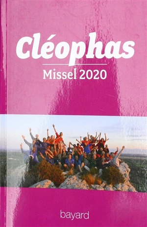Cléophas : le missel des jeunes. Année A du 1er décembre 2019 au 22 novembre 2020