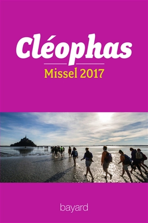 Cléophas : le missel des jeunes, n° 15. Missel 2017 : année A