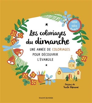 Les coloriages du dimanche, 2020-2021, année B : une année de coloriages pour découvrir l'Evangile - Sophie de Brisoult