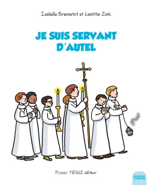 Je suis servant d'autel - Isabelle Brennetot