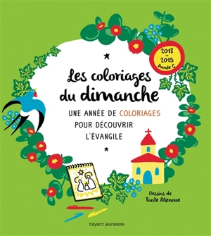 Les coloriages du dimanche, 2018-2019, année C : une année de coloriages pour découvrir l'Evangile - Sophie de Brisoult