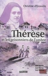 Thérèse et les prisonniers de l'ombre - Christine d' Erceville