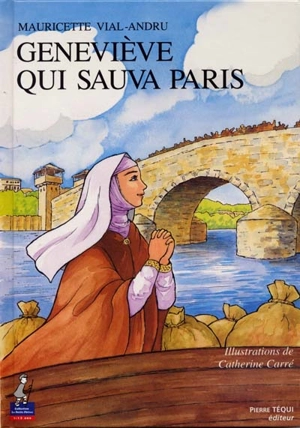 Geneviève qui sauva Paris - Mauricette Vial-Andru