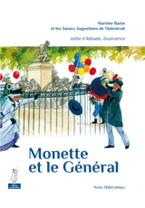 Monette et le général - Martine Bazin