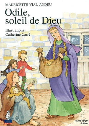 Odile, soleil de Dieu - Mauricette Vial-Andru