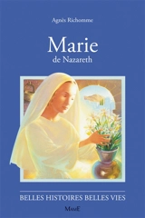Marie de Nazareth - Agnès Richomme