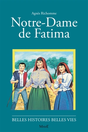 Notre-Dame de Fatima - Agnès Richomme